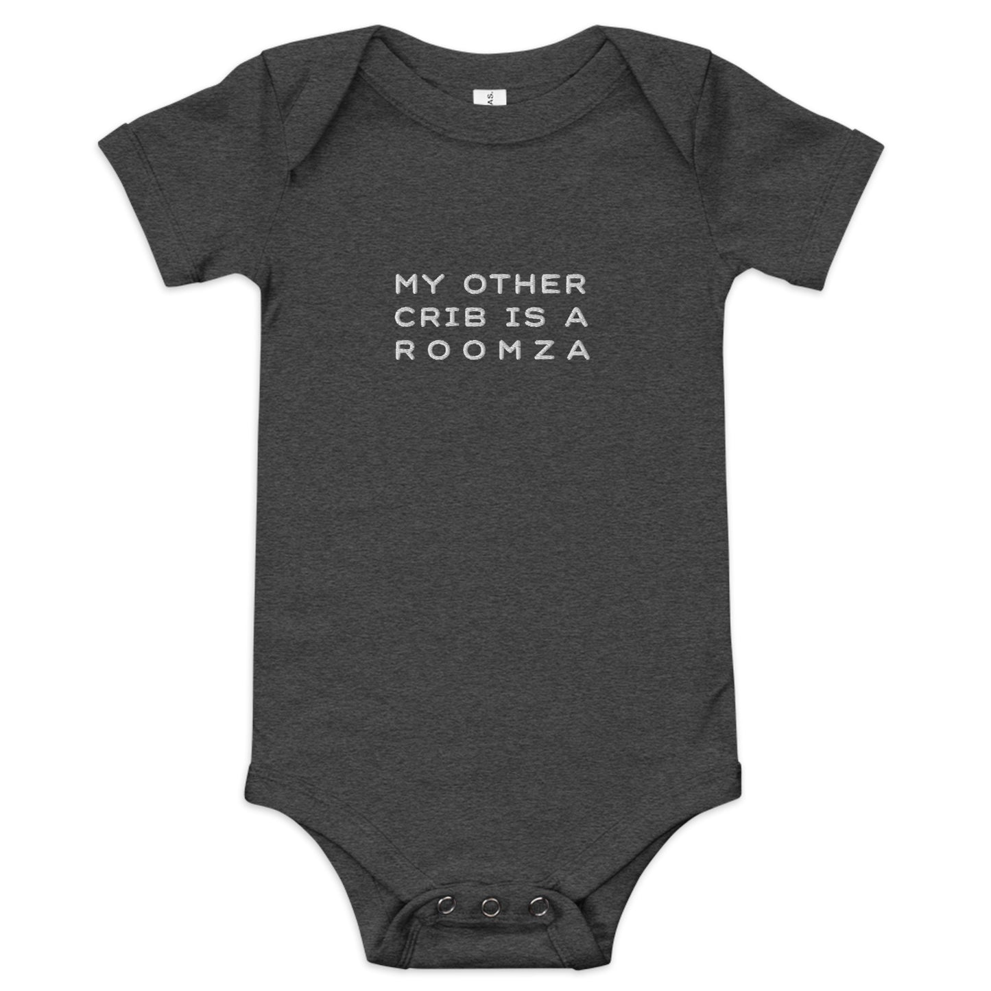 "MY OTHER CRIB IS A ROOMZA" Baby Onesie