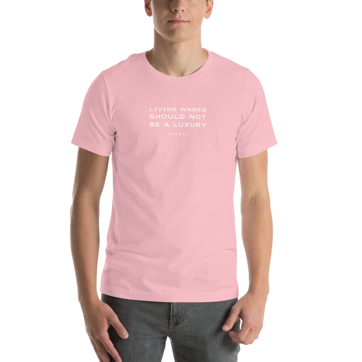 "LIVING WAGES SHOULD NOT BE A LUXURY" unisex t-shirt